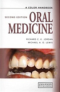 Oral Medicine, Second Edition (Paperback, 2 New edition)