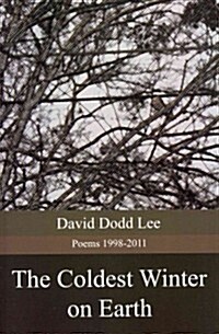 The Coldest Winter on Earth (Paperback)