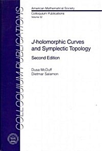 J-holomorphic Curves and Symplectic Topology (Paperback, 2nd)