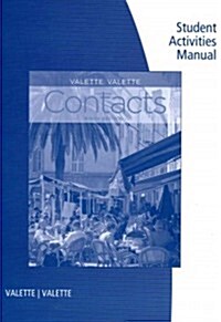 Student Activities Manual for Valette/Valettes Contacts: Langue Et Culture Fran?ises, 9th (Paperback, 9)