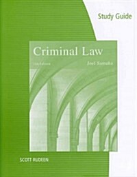 Study Guide for Samahas Criminal Law, 11th (Paperback, 11)