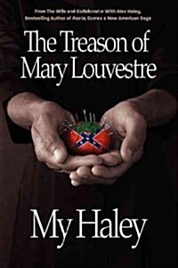 The Treason of Mary Louvestre (Paperback)