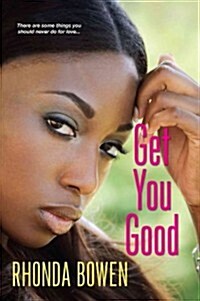 Get You Good (Paperback)