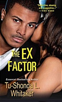 The Ex Factor (Mass Market Paperback, Reprint)