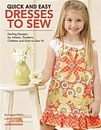 Quick and Easy Dresses to Sew (Paperback)