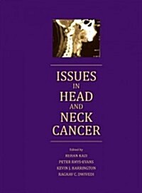 Issues in Head and Neck Cancer (Hardcover)