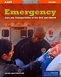 Emergency Care and Transportation of the Sick and Injured (Paperback, Pass Code, 10th)