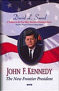 John F. Kennedy: The New Frontier President (Paperback)