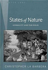 States of Nature: Animality and the Polis (Hardcover)