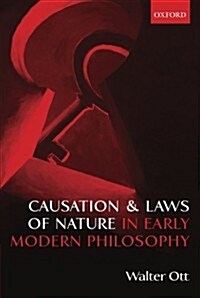 Causation and Laws of Nature in Early Modern Philosophy (Paperback)