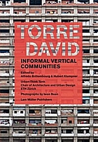 Torre David: Informal Vertical Communities (Hardcover)