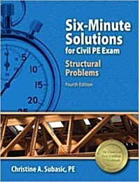 Six-minute Solutions for Civil Pe Exam Structural Problems (Paperback)