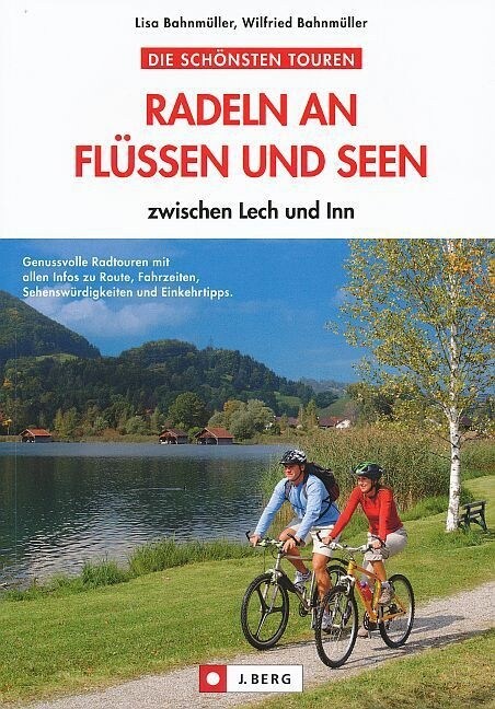 Radeln an Flussen und Seen zwischen Lech und Inn (Paperback)