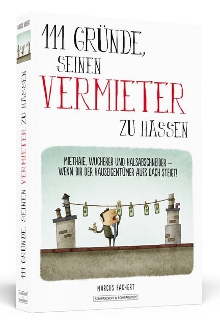 111 Grunde, seinen Vermieter zu hassen (Paperback)