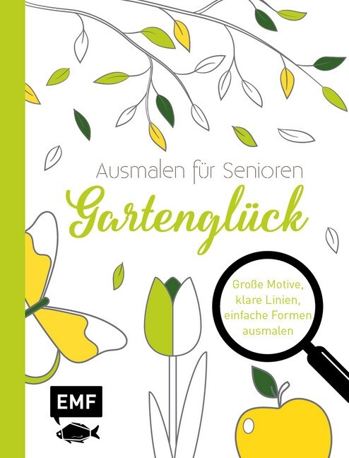 Ausmalen fur Senioren - Gartengluck (Paperback)