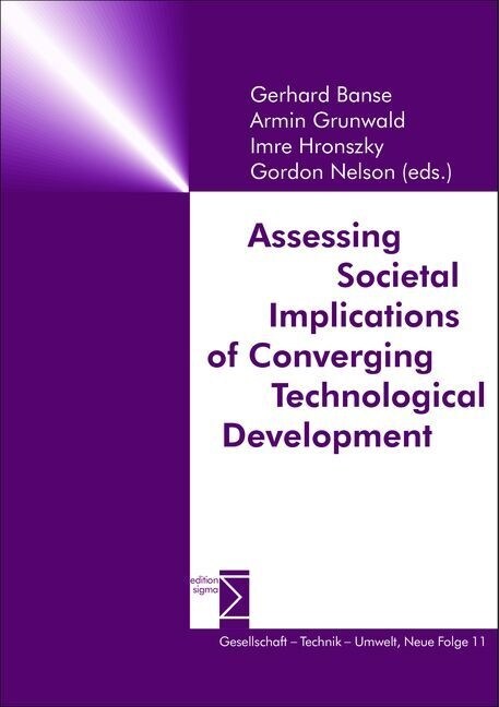 Assessing Societal Implications of Converging Technological Development (Paperback)