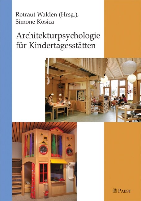 Architekturpsychologie fur Kindertagesstatten (Paperback)