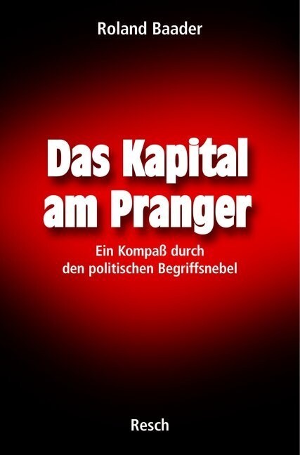 Das Kapital am Pranger (Paperback)