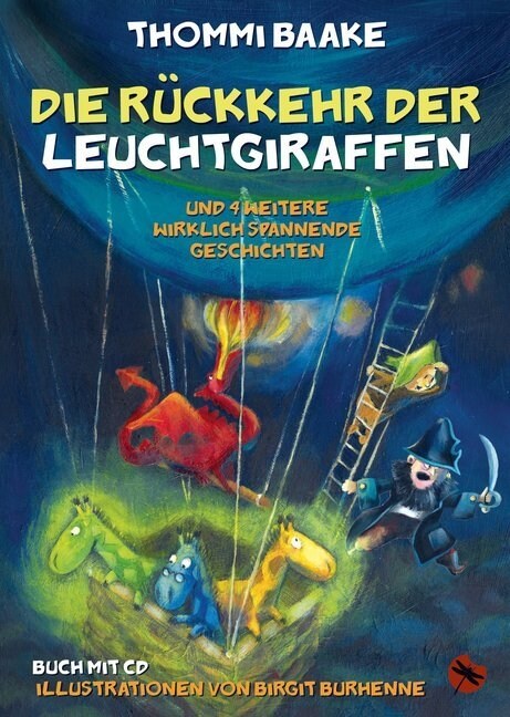 Die Ruckkehr der Leuchtgiraffen, m. Audio-CD (Paperback)