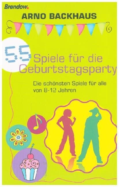 55 Spiele fur die Geburtstagsparty (Paperback)