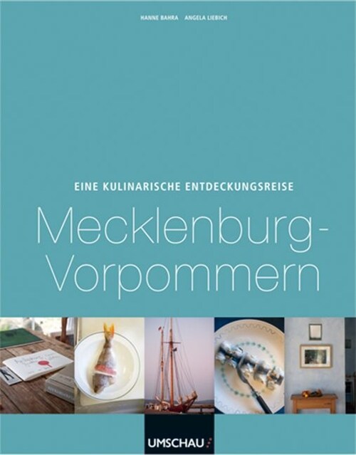 Eine kulinarische Entdeckungsreise Mecklenburg-Vorpommern (Hardcover)