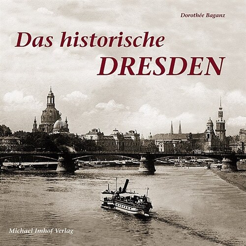 Das historische Dresden (Hardcover)