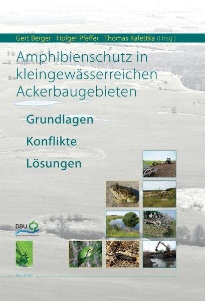 Amphibienschutz in kleingewasserreichen Ackerbaugebieten (Hardcover)