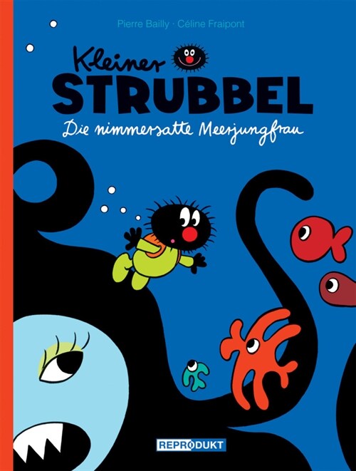 Kleiner Strubbel - Die nimmersatte Meerjungfrau (Hardcover)