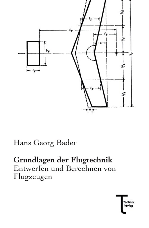 Grundlagen der Flugtechnik (Paperback)