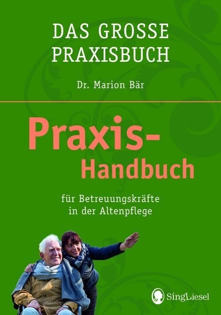 Das Praxis-Handbuch fur Betreuungskrafte (Hardcover)