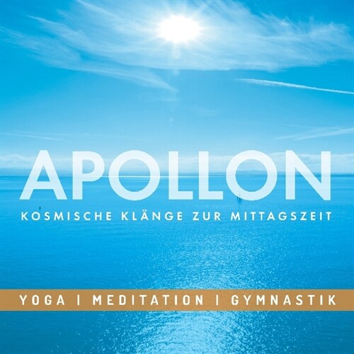 Apollon - Kosmische Klange zur Mittagszeit, 1 Audio-CD (CD-Audio)