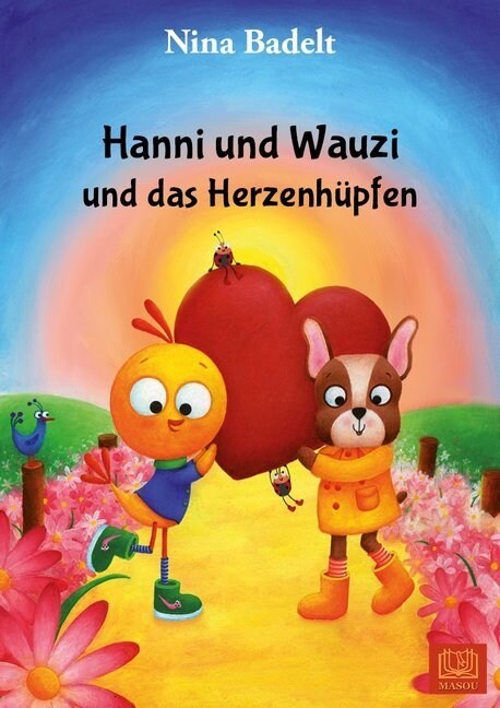 Hanni und Wauzi und das Herzenhupfen (Hardcover)