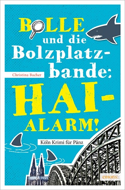 Bolle und die Bolzplatzbande: Hai-Alarm! (Paperback)