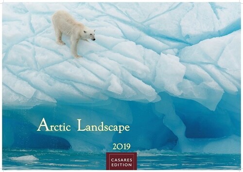 Arctic Landscape 2019 (Calendar)