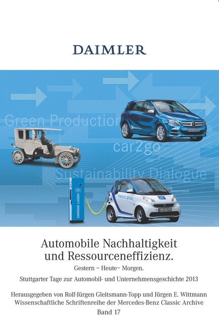 Automobile Nachhaltigkeit und Ressourceneffizienz. Gestern - Heute - Morgen (Hardcover)