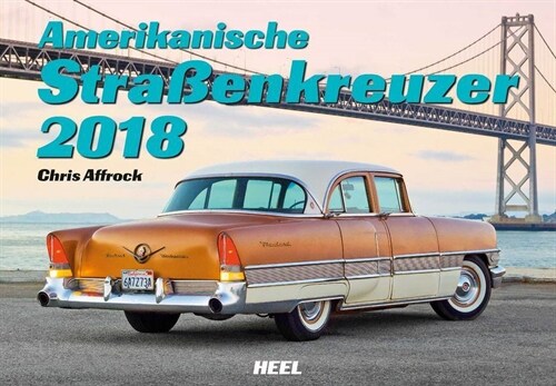 Amerikanische Strassenkreuzer 2018 (Calendar)