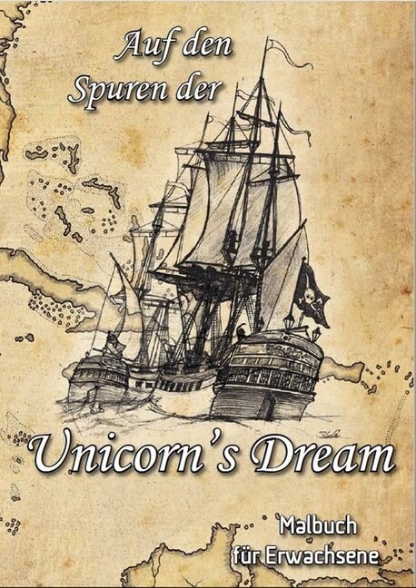 Auf den Spuren der Unicorn s Dream (Book)