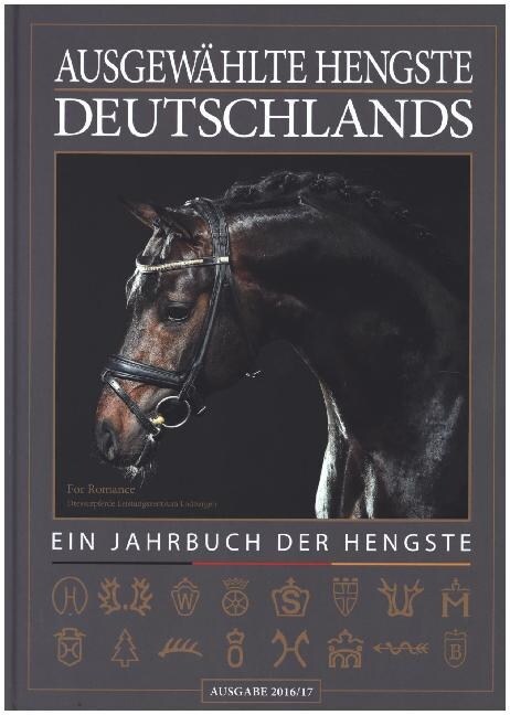 Ausgewahlte Hengste Deutschlands 2016/2017 (Hardcover)