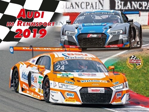 Audi im Rennsport Kalender 2019 (Calendar)
