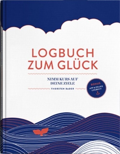 Logbuch zum Gluck (Hardcover)