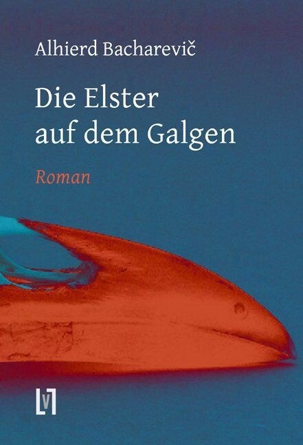 Die Elster auf dem Galgen (Hardcover)