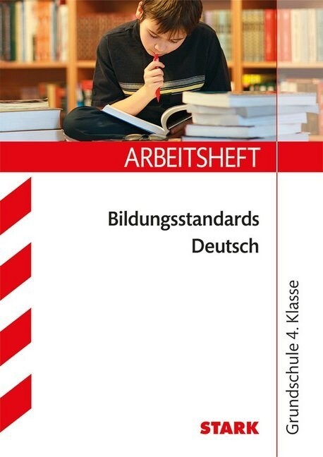 Arbeitsheft Bildungsstandards, Deutsch 4. Klasse (Pamphlet)