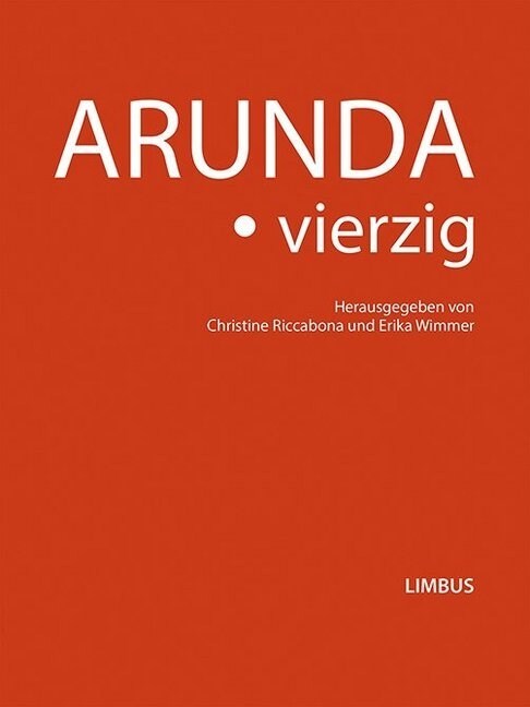 Arunda. vierzig - Jubilaumsband (Paperback)