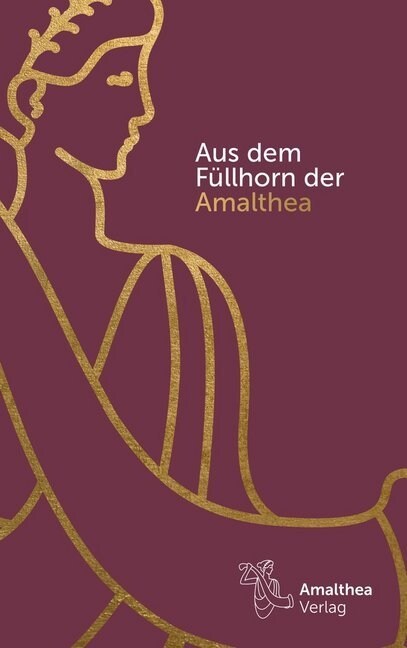 Aus dem Fullhorn der Amalthea (Paperback)