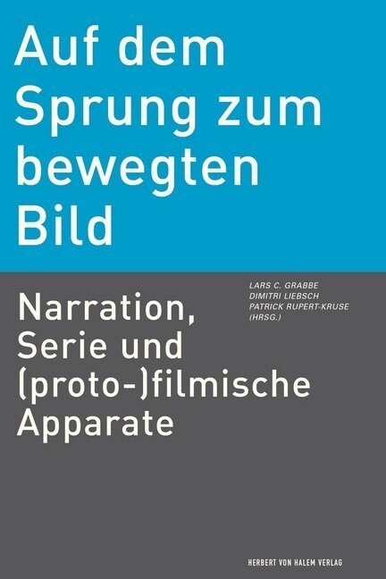 Auf dem Sprung zum bewegten Bild (Paperback)