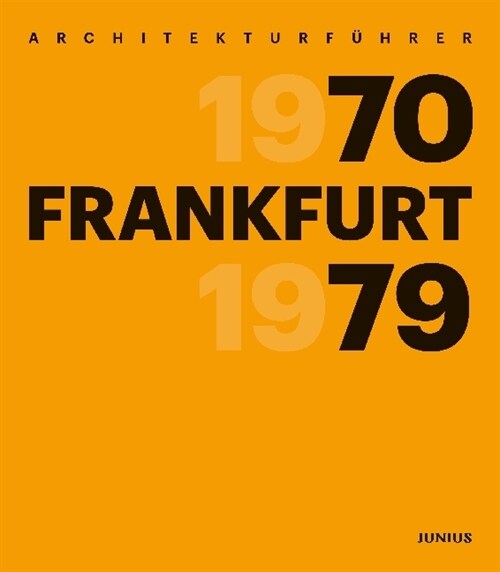 Architekturfuhrer Frankfurt 1970-1979 (Paperback)