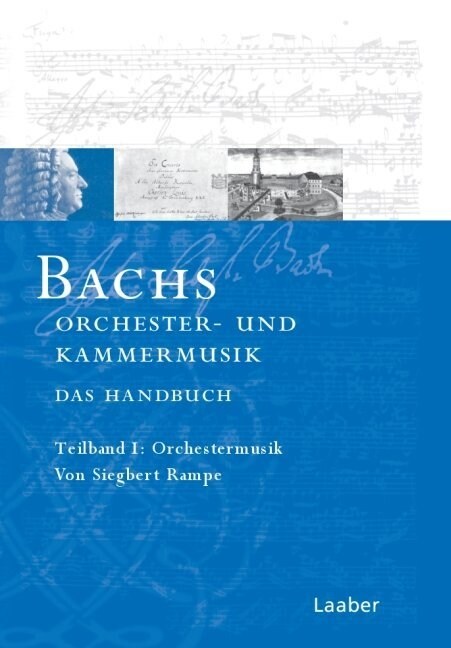 Bachs Orchester- und Kammermusik, 2 Tl.-Bde. (Hardcover)