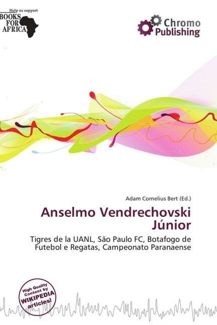 Anselmo Vendrechovski Junior (Paperback)