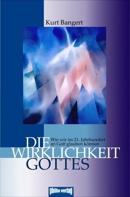 Die Wirklichkeit Gottes (Hardcover)