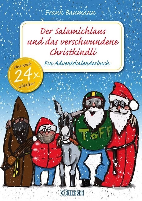 Der Salamichlaus und das verschwundene Christkindli (Hardcover)